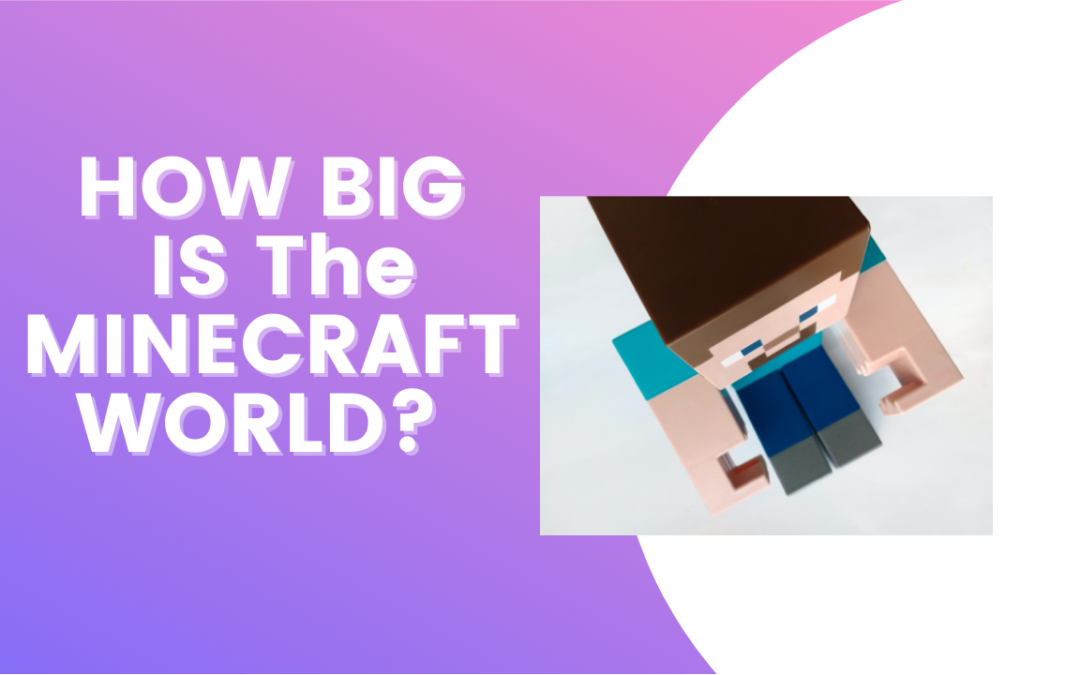 how-big-is-a-minecraft-world-answer-monger