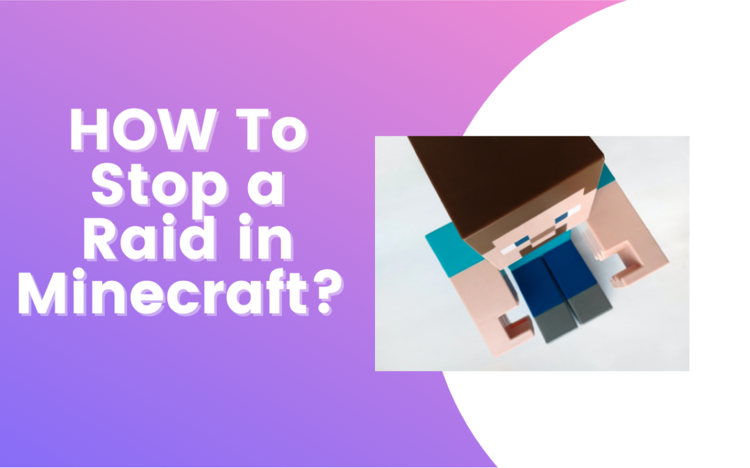 How to stop a raid in Minecraft- Full Guide